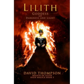 Lilith: Goddess of Darkness and Light