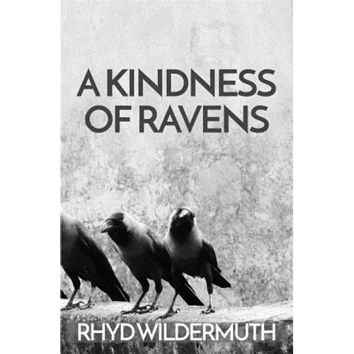 A Kindness of Ravens