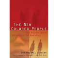 The New Colored People: The Mixed-Race Movement in America