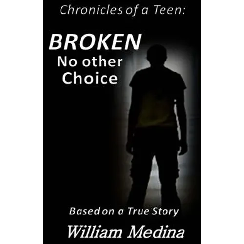 Broken: No other Choice