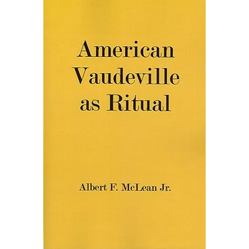 American Vaudeville as Ritual