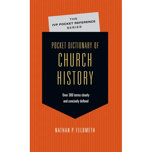 Pocket Dictionary of Church History