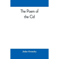 The poem of the Cid: a translation from the Spanish