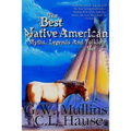 The Best Native American Myths, Legends, and Folklore Vol.3
