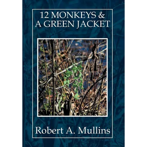 12 Monkeys & a Green Jacket