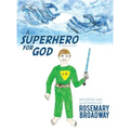 A Superhero for God