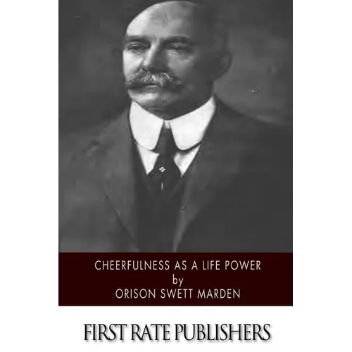 Cheerfulness as a Life Power