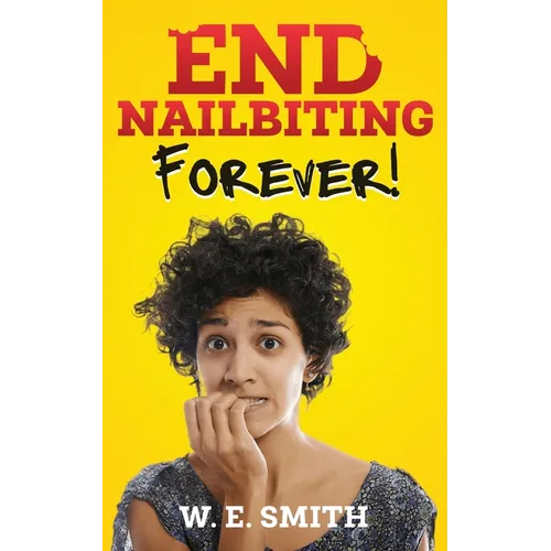 End Nailbiting Forever!