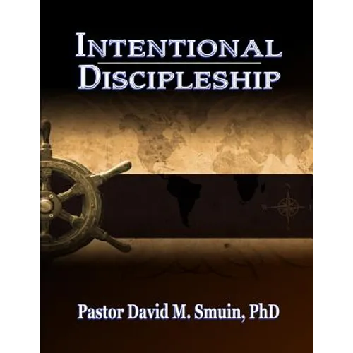 Intentional Discipleship