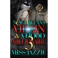 A New Orleans Virgin & A Hood Millionaire 3
