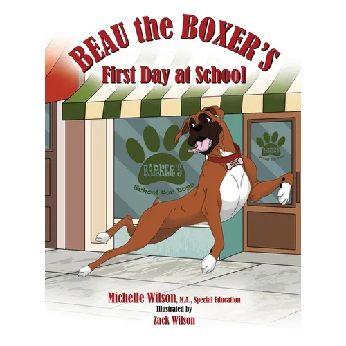 Beau the Boxer's First Day at School