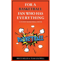 For the Basketball Player Who Has Everything: A Funny Basketball Book