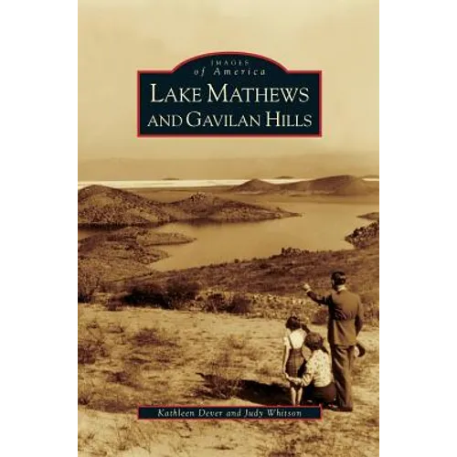 Lake Mathews and Gavilan Hills