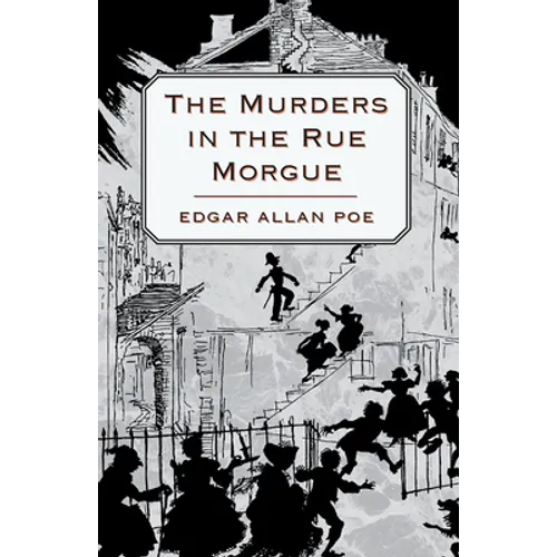 The Murders in the Rue Morgue