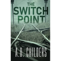 The Switch Point