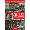 Gangsters and Gold Diggers: Old New York, the Jazz Age, and the Birth of Broadway