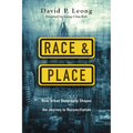 Race and Place: How Urban Geography Shapes the Journey to Reconciliation