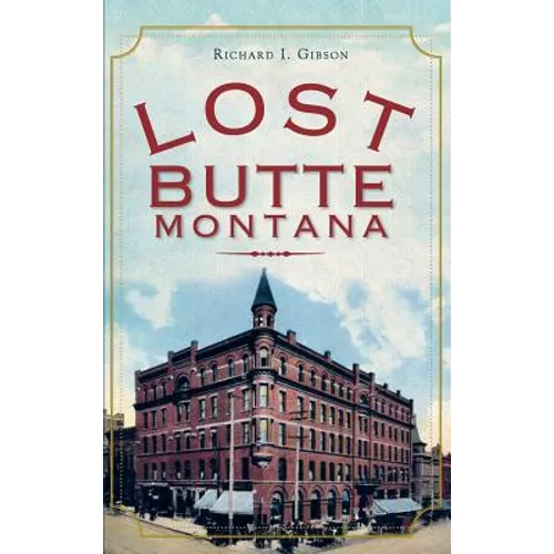 Lost Butte, Montana