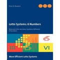 Lotto Systems: 6 Numbers: Reduced Lotto and Keno Systems (Wheels): 6 Numbers
