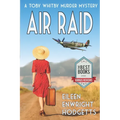 Air Raid: A World War Two Mystery