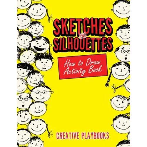 Sketches and Silhouettes: How to Draw Activity Book