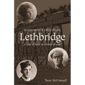 Lethbridge: A tale of love in a time of war