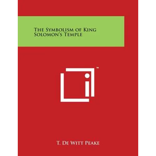 The Symbolism of King Solomon's Temple