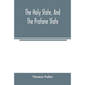 The holy state, and the profane state