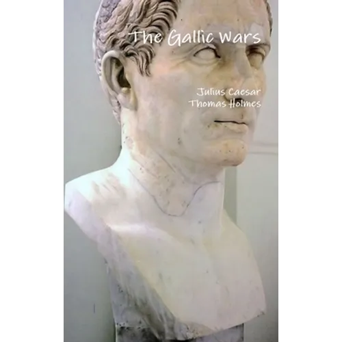The Gallic Wars