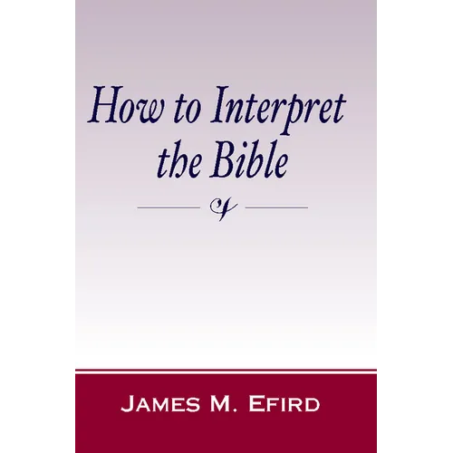 How to Interpret the Bible