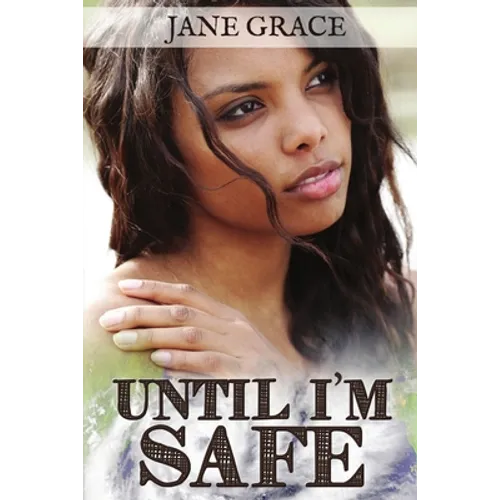 Until I'm Safe
