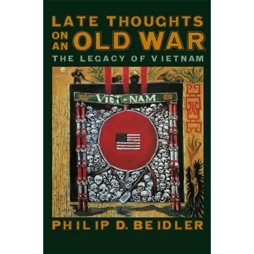 Late Thoughts on an Old War