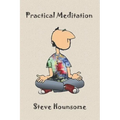 Practical Meditation