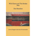 Wild Cherry and The Broken Man