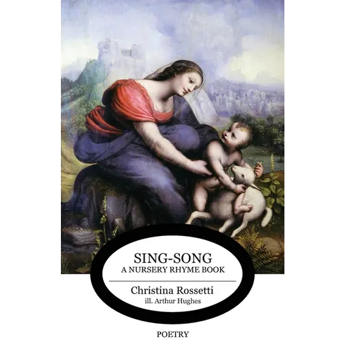 Sing-Song: A Nursery Rhyme Book