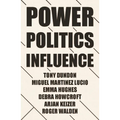Power, Politics and Influence at Work
