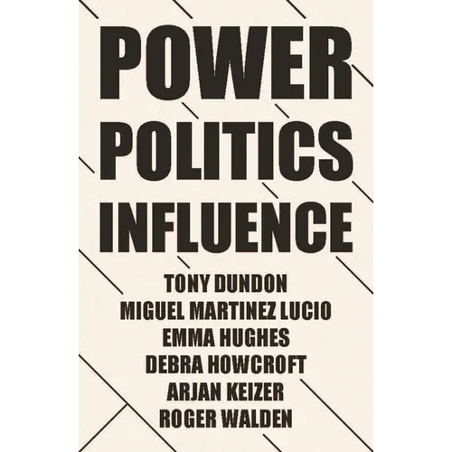 Power, Politics and Influence at Work