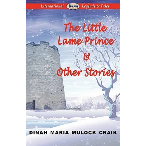 The Little Lame Prince & Other Stories