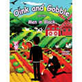 Oink and Gobble and the Men in Black