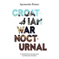 Croatian War Nocturnal