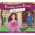 Beauty and the Beast: Tale vs. Truth