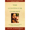 The Continuum Concept: In Search of Happiness Lost