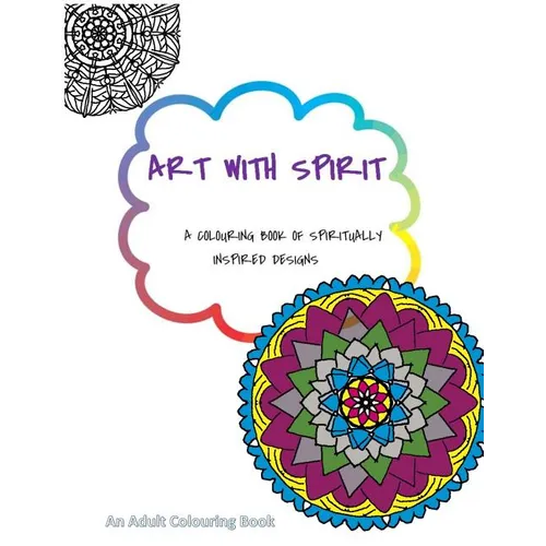 ART with Spirit: A Colouring Book of Spiritually Inspired Designs