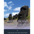History's Greatest Mysteries: Easter Island