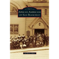 African Americans of San Francisco