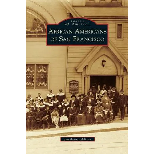 African Americans of San Francisco