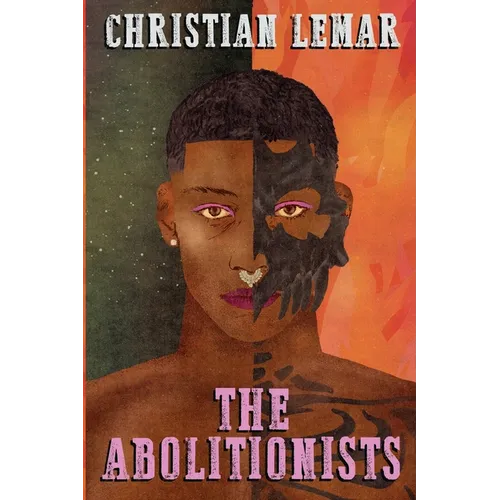 The Abolitionists: A Star in the Void Book I