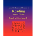 Manual for Tutors and Teachers of Reading: Second Edition