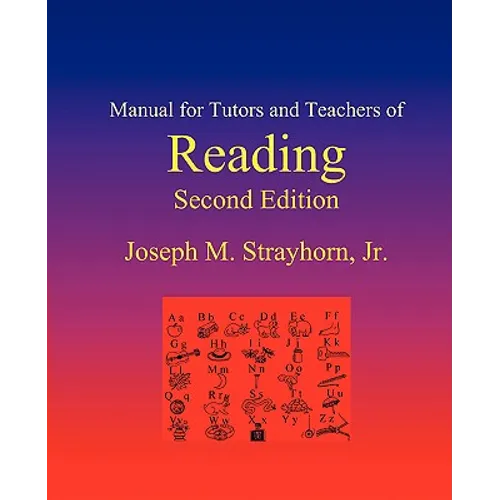 Manual for Tutors and Teachers of Reading: Second Edition
