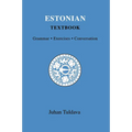 Estonian Textbook: Grammar, Exercises, Conversation